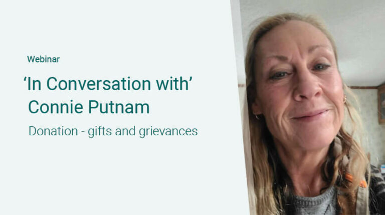 Webinar titled 'In Conversation with Connie Putnam: Donation – gifts and grievances.' The image shows Connie Putnam, a woman with long blonde hair, smiling at the camera, wearing a gray top, in an indoor setting with light-colored walls.